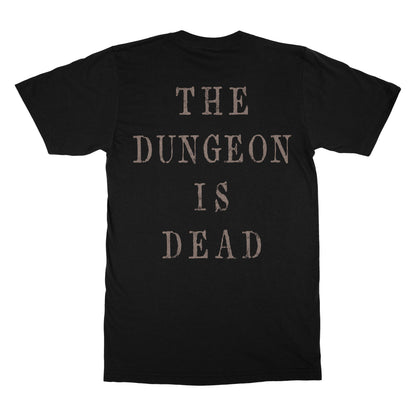 The Dungeon is Dead T